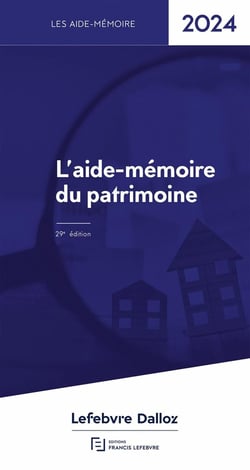 Aide memoire du patrimoine (édition 2024)