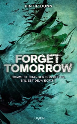 Forget tomorrow Tome 1 : forget tomorrow