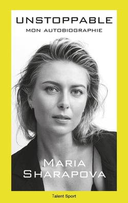 Maria Sharapova : unstoppable