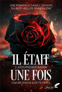 Il était une fois Tome 1 : mon premier baiser