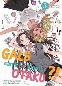 Gals can't be kind to Otaku ?! Tome 3
