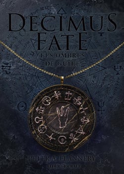 Decimus Fate : Les ombres de Guile