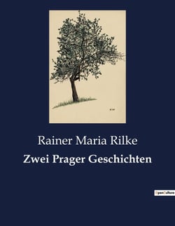 Zwei Prager Geschichten : Einblicke in das Prager Leben und die innere Welt eines Außenseiters