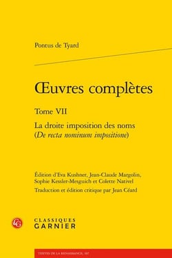 Oeuvres complètes t.7 : la droite imposition des noms (de recta nominum impositione)