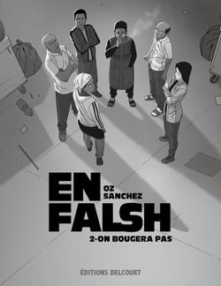 En falsh Tome 2 : on bougera pas
