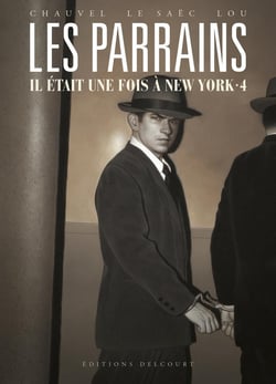 Les parrains : il était une fois à New York Tome 4