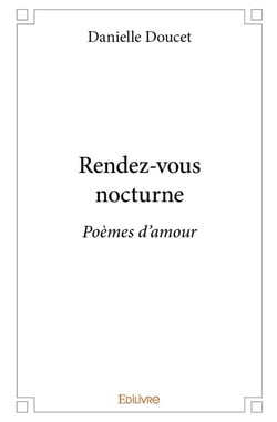 Rendez-vous nocturne : Poèmes d'amour