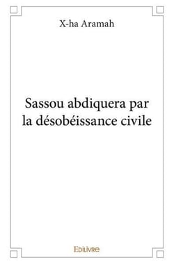 Sassou abdiquera par la desobeissance civile