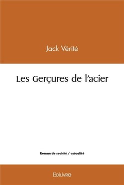 Les Gerçures de l'acier