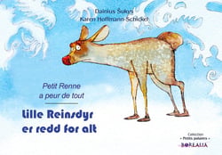 Lille Reinsdyr er redd for alt / Petit Renne a peur de tout (bilingue norvégien-français)
