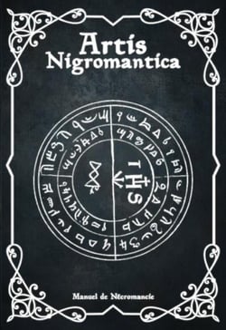 Artis nigromantica - recueil de necromancie