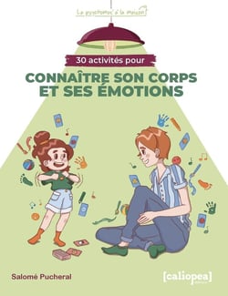 30 activités pour connaître son corps et ses émotions