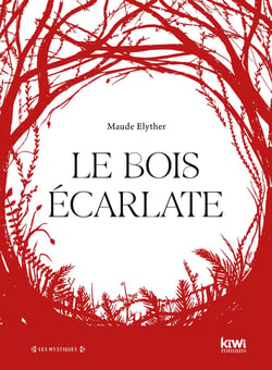 Le bois écarlate