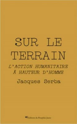 Sur le terrain : l'action humanitaire à hauteur d'homme