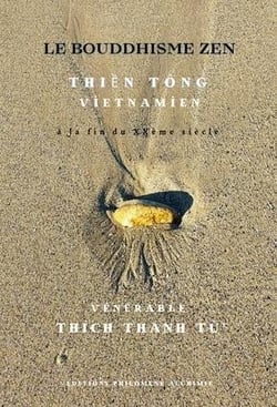 Le Bouddhisme Zen : Thien Tông vietnamien