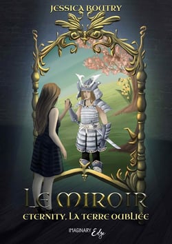 Le miroir : Eternity, la terre oubliée