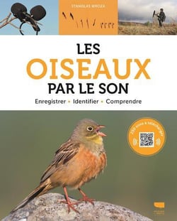 Les oiseaux par le son - enregistrer, identifier, comprendre