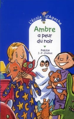 L'école d'agathe - ambre a peur du noir