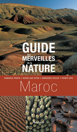Guide des  merveilles de la nature - maroc