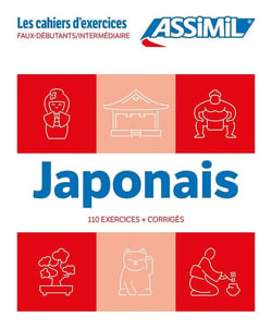 Les cahiers d'exercices : Japonais - Faux-débutants/Intermédiaire (édition 2024)