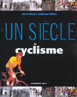 Un siecle de cyclisme - edition 2002