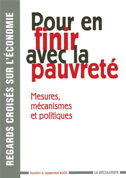 Pour en finir avec la pauvreté - mesures, mécanismes et politiques