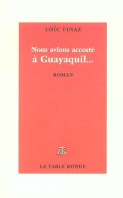 Nous avions accoste a guayaquil...