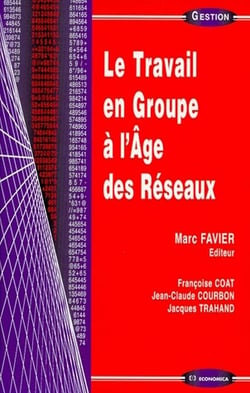 TRAVAIL EN GROUPE A L'AGE DES RESEAUX (LE)