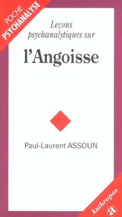 Leçons psychanalytiques sur l'angoisse
