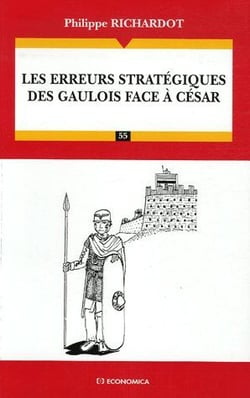 Les erreurs stratégiques des gaulois face à César