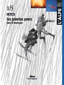 L'Alpe n.18 : les grandes peurs dans la montagne