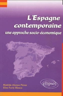 L'Espagne contemporaine - une approche socio-économique