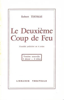 Le deuxième coup de feu