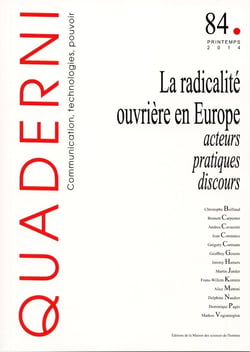QUADERNI n.84 : la radicalité ouvrière en Europe - acteurs pratiques discours