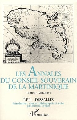 Les annales du conseil souverain de la Martinique