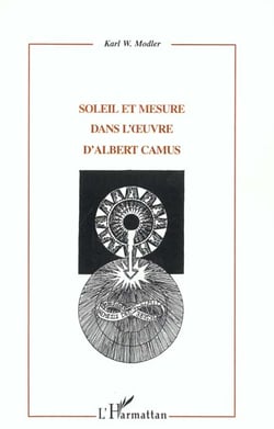 SOLEIL ET MESURE DANS L'?UVRE D'ALBERT CAMUS