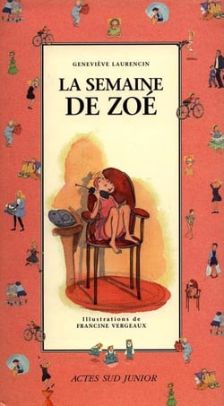 Semaine de zoe (la) - les histoires de la vie, des 5 ans