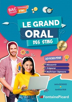 Le grand oral des STMG : 20 fiches pour découvrir  / préparer / maitriser l'épreuve Tle STMG