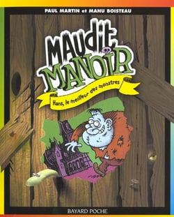 Maudit manoir t.2 - Hans le meilleur des monstres