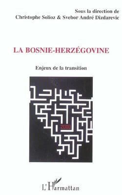 La bosnie-herzegovine - enjeux de la transition