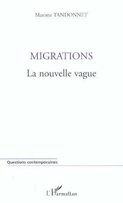 Migrations : La nouvelle vague