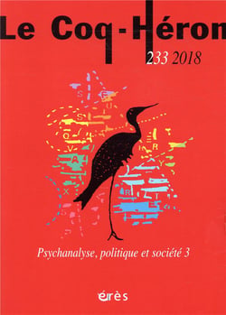 Revue le coq héron n.233 : psychanalyse, politique et société 3