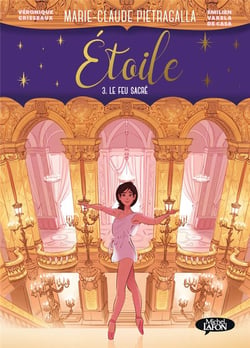 Étoile Tome 3 : le feu sacré