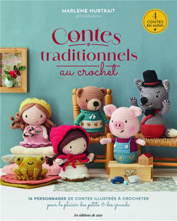 Contes traditionnels au crochet : 4 contes en audio