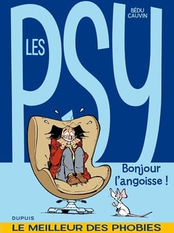 Les Psy : compil Tome 1 - bonjour l'angoisse !