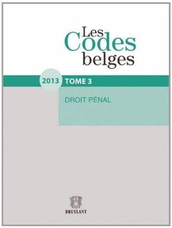 Les codes belges t.3 - droit pénal (édition 2012)
