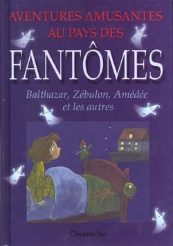 Aventures amusantes au pays des fantomes