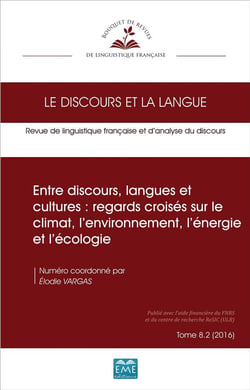 Entre discours, langues et cultures : regards croises sur le climat, l'environnement, l'énergie et l'écologie