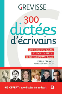 300 dictées d'écrivains