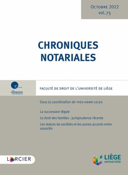Chroniques notariales Tome 73